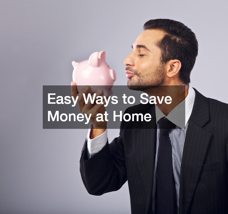 Easy Ways to Save Money at Home