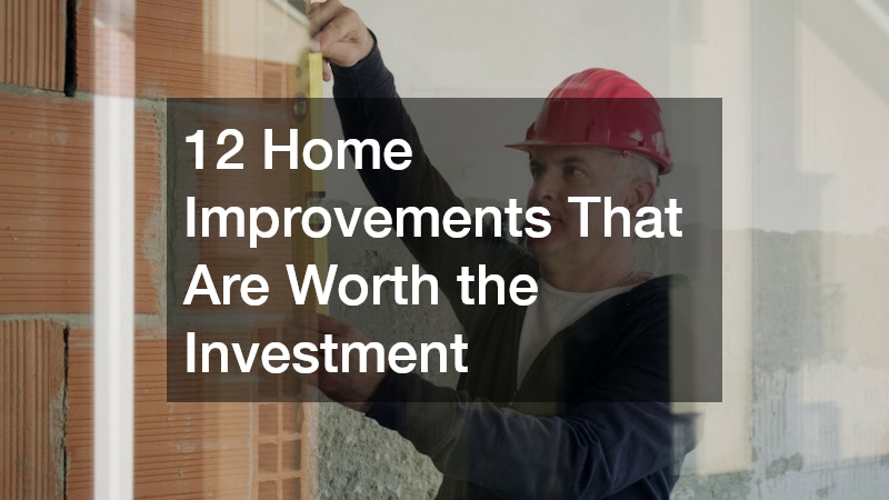 12 Home Improvements That Are Worth the Investment